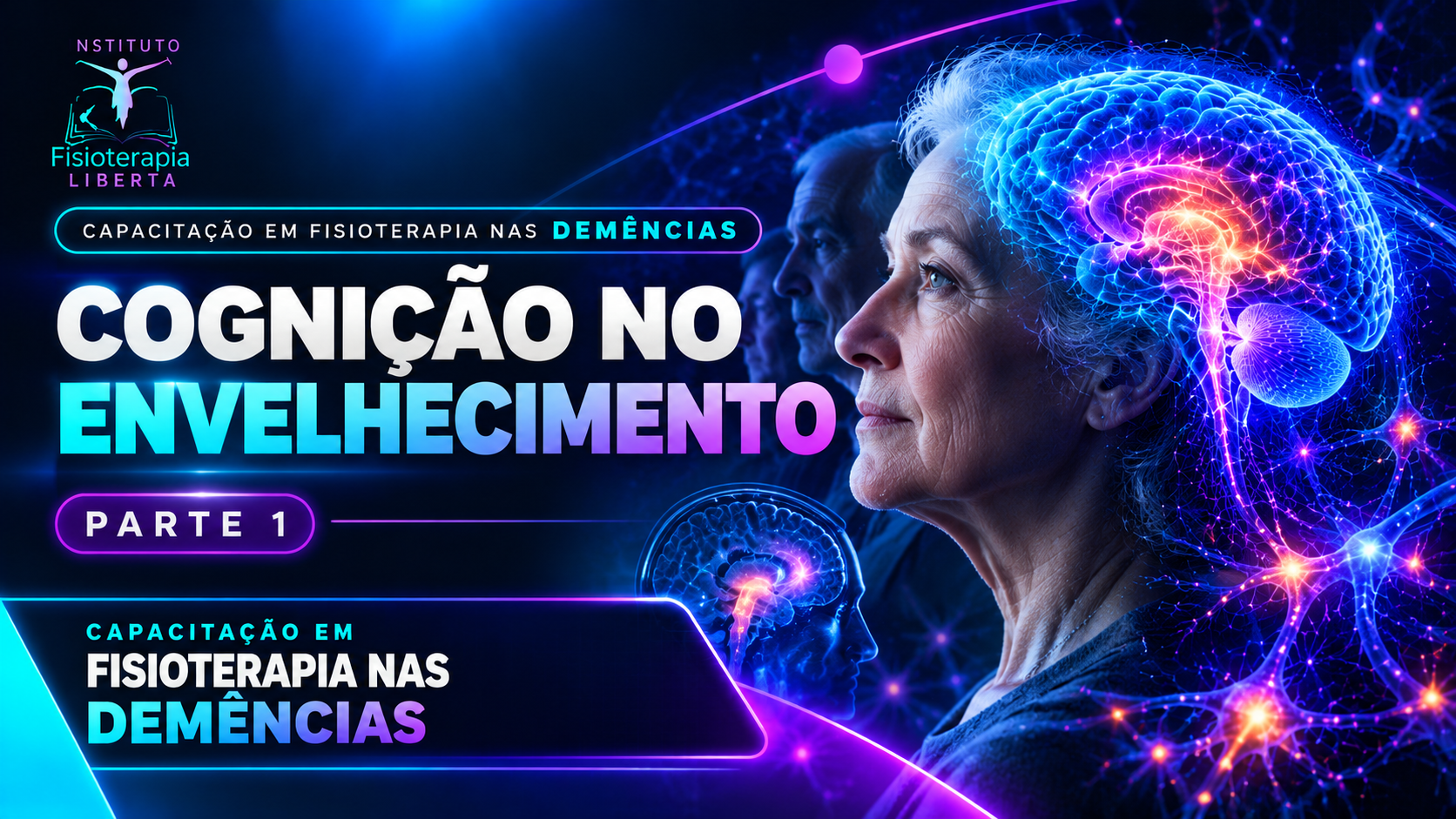 Thumbnail oficial da aula Cognição no Envelhecimento — Parte 1
